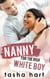 Nanny for the Rich White Boy (A Contemporary Interracial Romance)