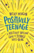 Positively Teenage - A positively brilliant guide to teenage well-being