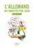 Le petit livre de - L'allemand en 5 minutes par jour