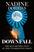 Downfall - The Self-Destruction of the Conservative Party