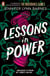 Lessons in Power - Book 2 in the gripping mystery thriller duology from the author of The Inheritance Games