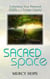 Sacred Space: Cultivating Your Personal Eden in a Fallen World