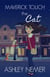 Maverick Touch The Cat - Maverick Touch, #1