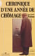 Chronique d'une année de chômage