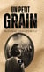 Un petit grain