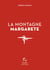 La Montagne Margarete