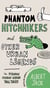 Phantom Hitchhikers and Other Urban Legends - The Strange Stories Behind Tall Tales