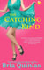 The Catching Kind - Brew Ha Ha, #3