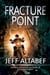 Fracture Point - A Point Thriller, #1