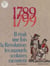 1789-1799 : il était une fois la Révolution - Les manuels scolaires racontent
