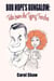 Bob Hope’s Bungalow: Tales From The Typing Trenches