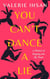 You Can't Dance a Lie: A Memoir of Stepping Into My Truth