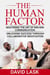 The Human Factor