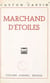 Marchand d'étoiles