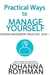 Practical Ways to Manage Yourself - Modern Management Made Easy, #1