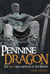Pennine Dragon The Real King Arthur of The North