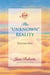 The Unknown Reality, Volume One - A Seth Book