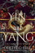 Yin and Yang: The Complete Series - Yin and Yang, #2