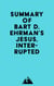 Summary of Bart D. Ehrman's Jesus, Interrupted