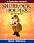 Sherlock Holmes adattato per i bambini: Silver Blaze - I Classici per i Bambini: Sherlock Holmes