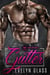 Gutter (Book 2) - The Ashes MC, #2