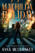 Mathilda Holiday: The Complete Series - Mathilda Holiday