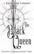The Black Queen - The King's Daughter, #3