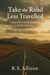 Take The Road Less Travelled
