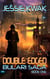 Double Edged - The Bulari Saga, #1