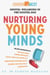 Nurturing Young Minds - Mental Wellbeing in the Digital Age