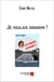 Je voulais grandir !