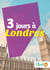 3 jours à Londres - Des cartes, des bons plans et les itinéraires indispensables