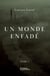 Un monde enfadé - Tome I