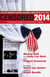 Censored 2014 - Fearless Speech in Fateful Times; The Top Censored Stories and Media Analysis of2012-13