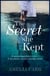 The Secret She Kept - A mesmerising epic of love, loss and family secrets