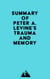 Summary of Peter A. Levine's Trauma and Memory