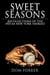 Sweet Seasons: Recollections of the 1955-64 New York Yankees