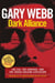 Dark Alliance - The CIA, the Contras, and the Crack Cocaine Explosion