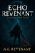 Echo Revenant: A Fantasy Litrpg Novel