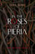 In the Roses of Pieria - The Blood Files, #1