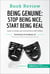 Book Review: Being Genuine: Stop Being Nice, Start Being Real by Thomas d'Ansembourg - Learn to forge real connections with others