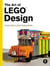 The Art of LEGO® Design - Creative Ways to Build Amazing Models