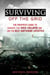Surviving Off The Grid: The Prepper's Guide to Survive the Grid Collapse and Live the Self-sufficient Lifestyle - Emergency Survival for Preppers