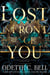 Lost in Front of You: The Complete Series