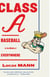Class A - Baseball in the Middle of Everywhere
