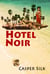 Hotel Noir