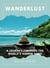 Wanderlust: A Journey Through the World’s Hidden Gems