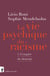 La vie psychique du racisme - 1. L'empire du démenti