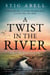 A Twist in the River - A Jake Jackson Mystery