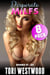 Desperate MILFs 8-Pack : Books 17 - 24  (MILF Erotica Breeding Erotica Bimbo Erotica) - Desperate MILFs Bundles, #10